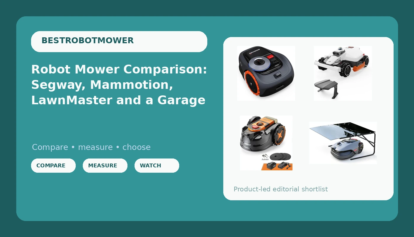 Robot Mower Comparison: Segway, Mammotion, LawnMaster and a Garage