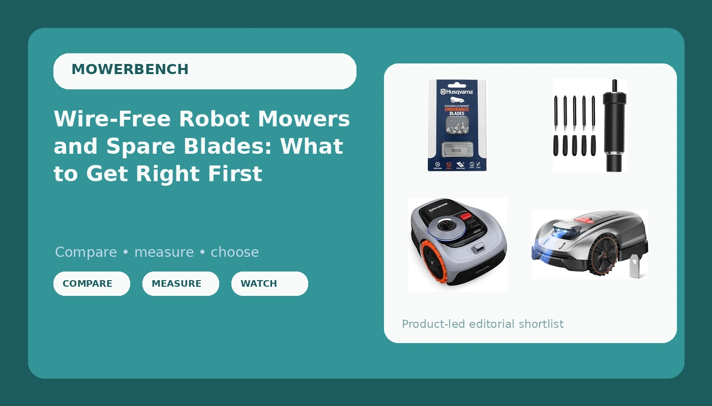Wire-Free Robot Mowers and Spare Blades: What to Get Right First